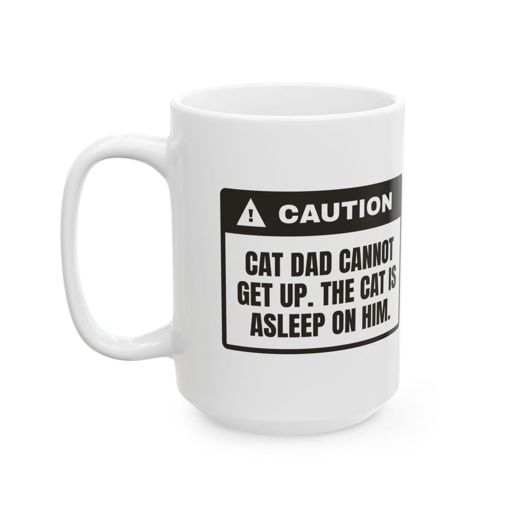 Funny Cat Dad Coffee Mug Can't Get Up Cat Asleep On Me
