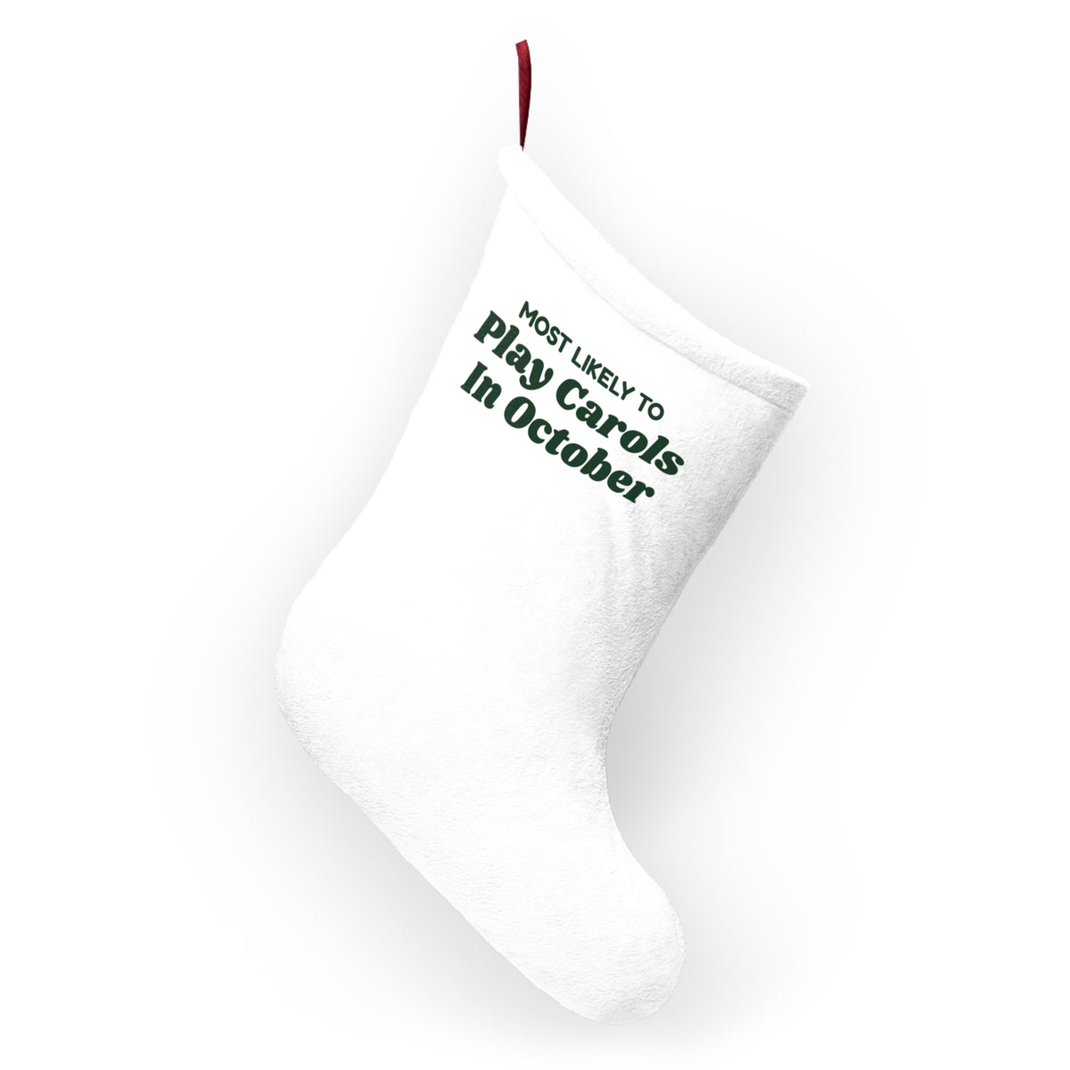 Funny Christmas Family Christmas Stocking Most Likely To Play Carols In