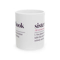 Funny Sister Coffee Mug The Sister Look Dictionary Definition