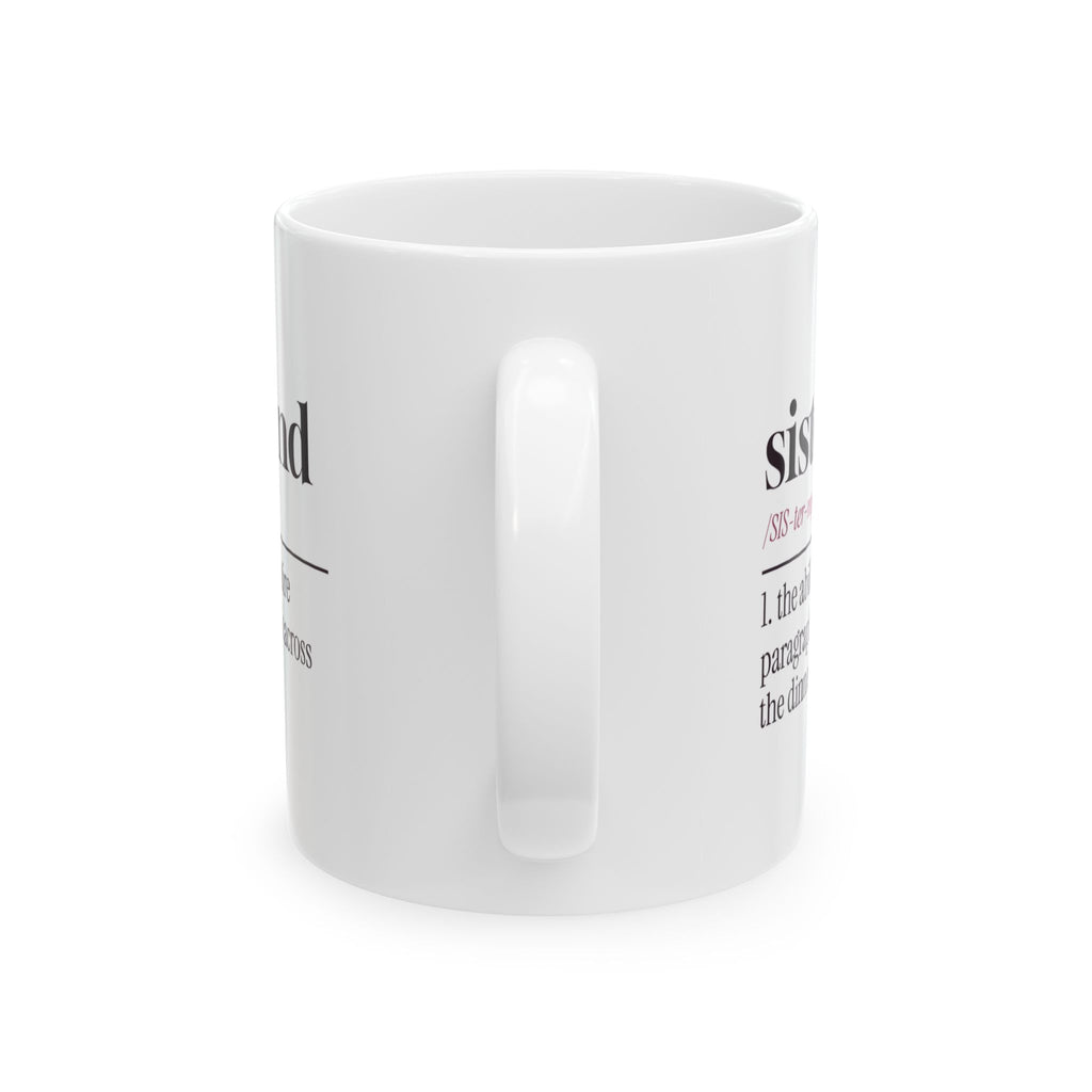 Funny Sister Coffee Mug Sistermind Dictionary Definition For Sisters