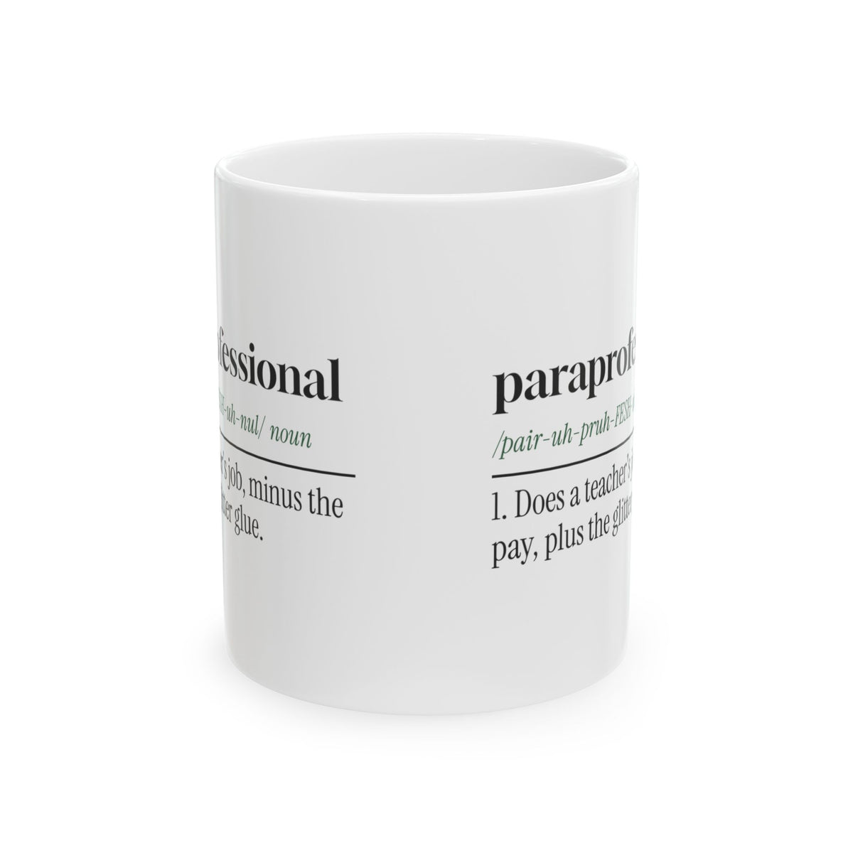 Paraprofessional Mug Does Teachers Job Definition