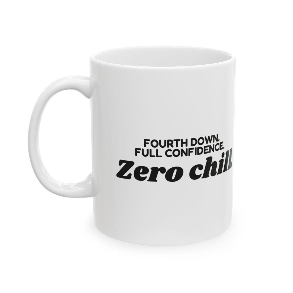 Football Dad Coffee Mug Fourth Down Full Confidence
