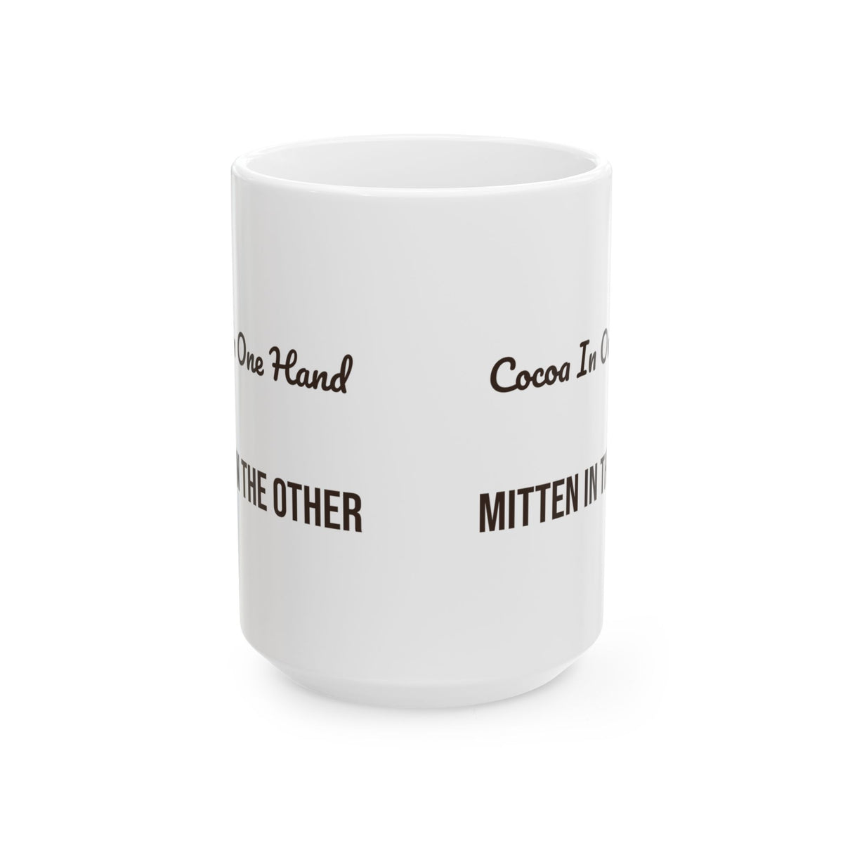 Hot Cocoa Coffee Mug Cocoa In One Hand Mitten In The Other Winter Mug