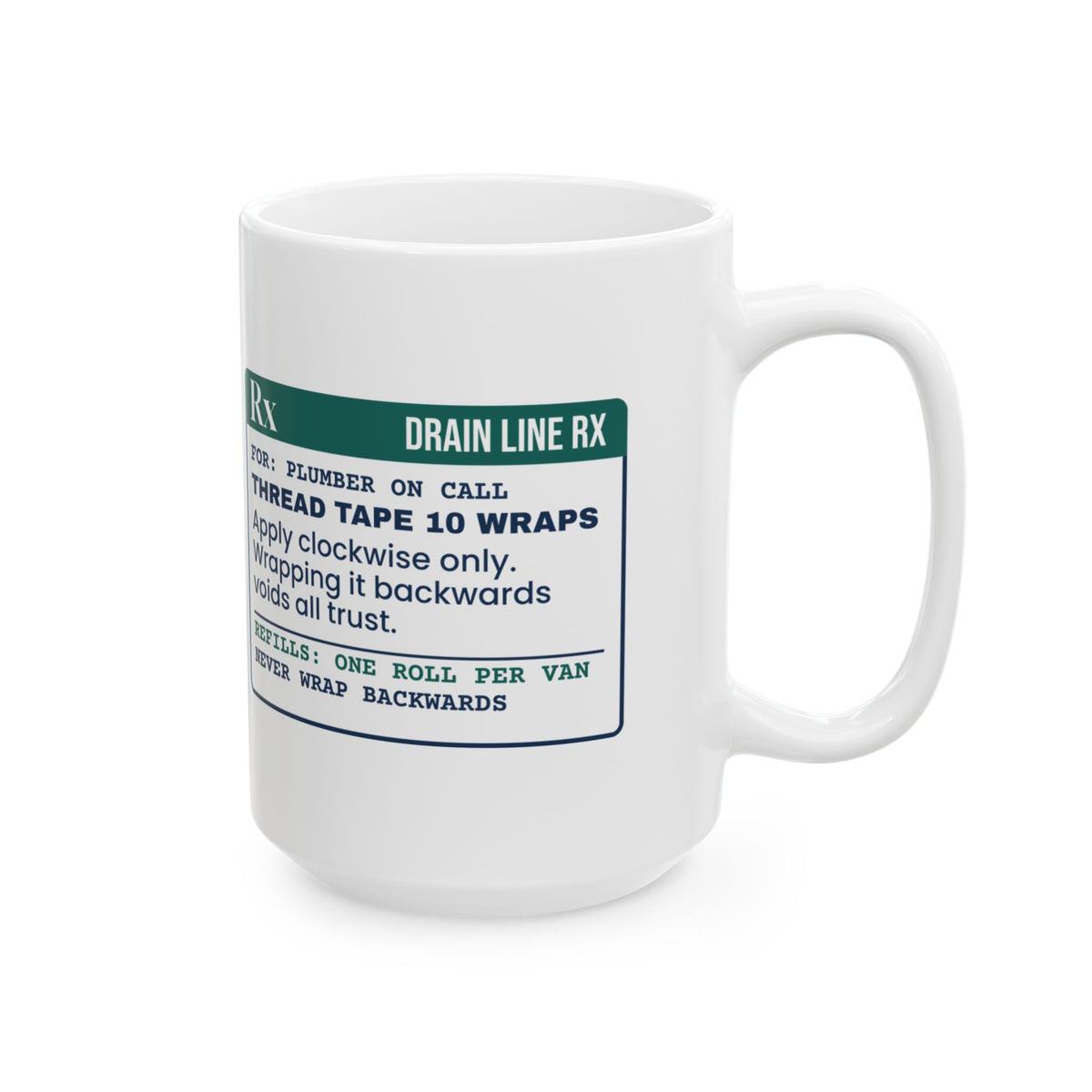 Funny Plumber Coffee Mug Thread Tape Prescription For Plumbers