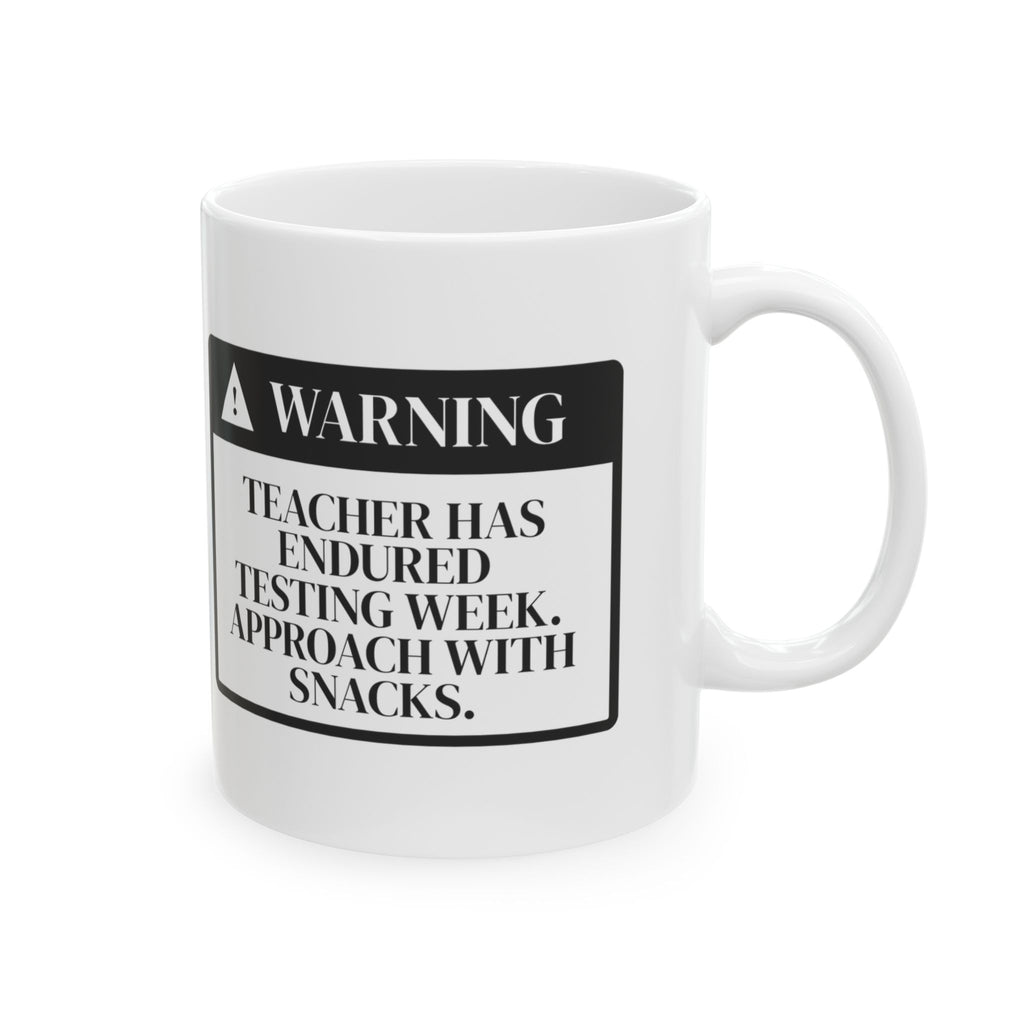Funny Teacher Testing Week Warning Coffee Mug For Teachers