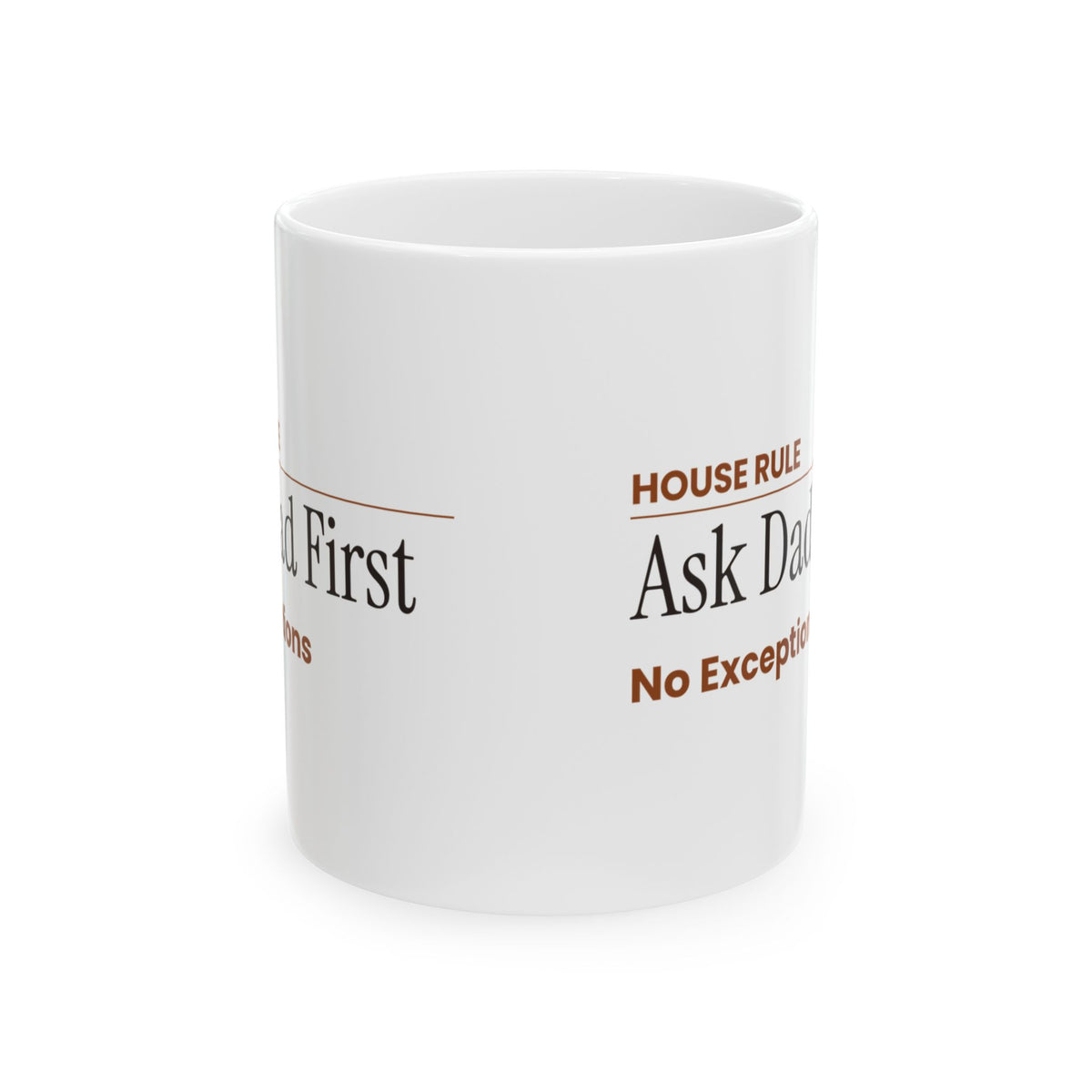 Stepdad House Rule Coffee Mug Ask Dad First For Dads