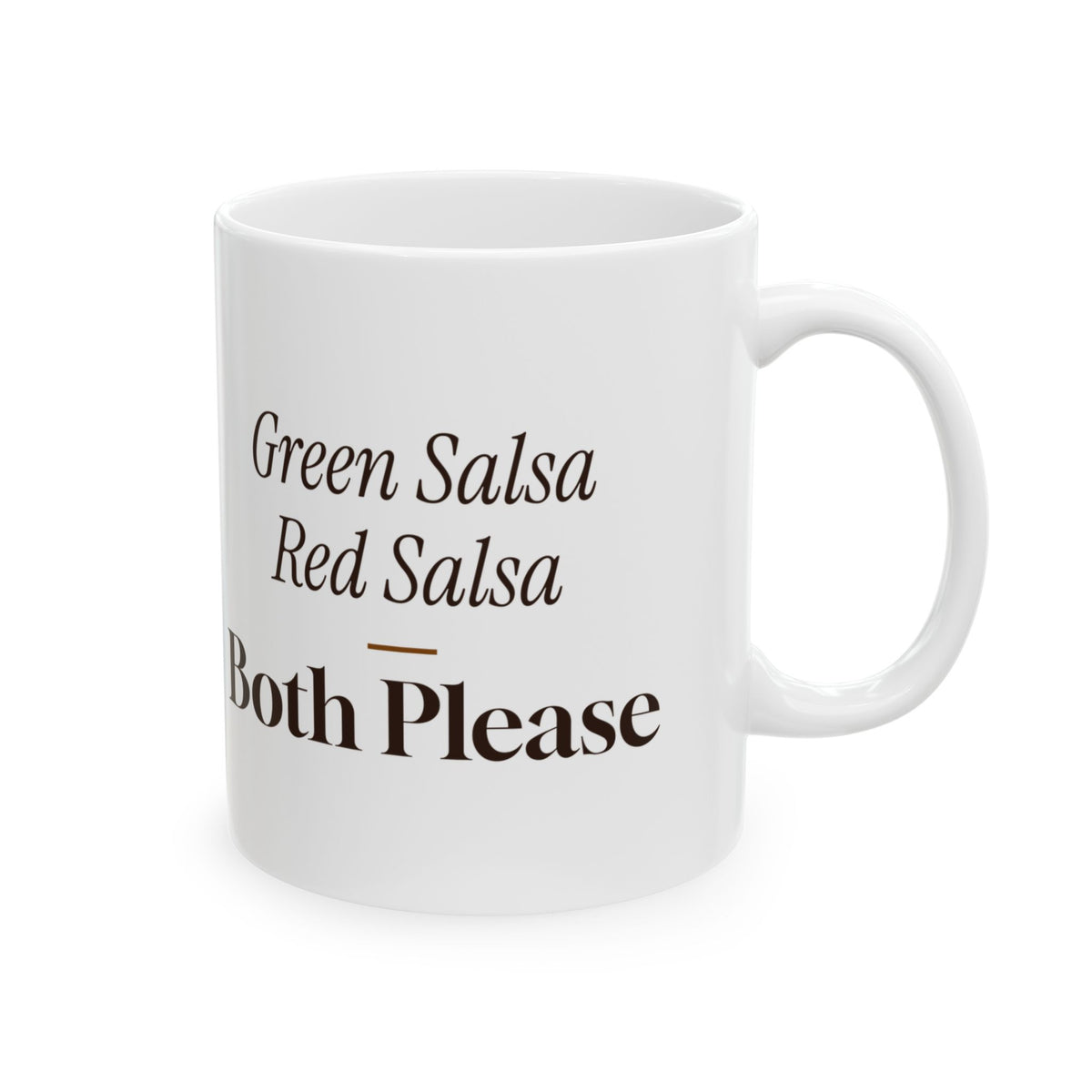 Funny Taco Coffee Mug Green Salsa Red Salsa Both Please