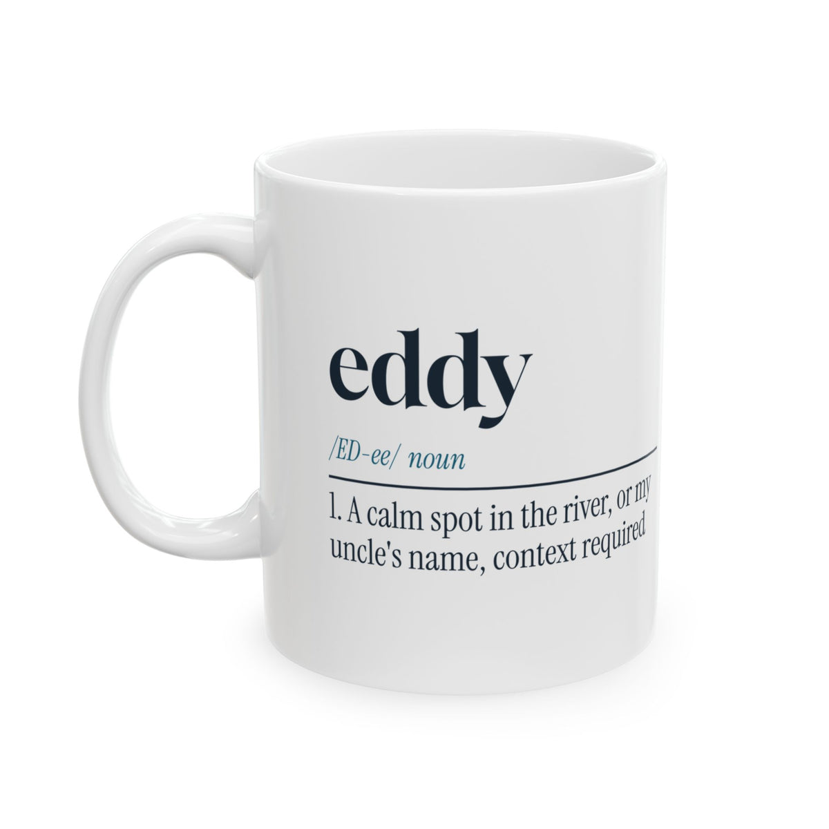 Funny Kayaking Coffee Mug Eddy Calm Spot Or Uncle