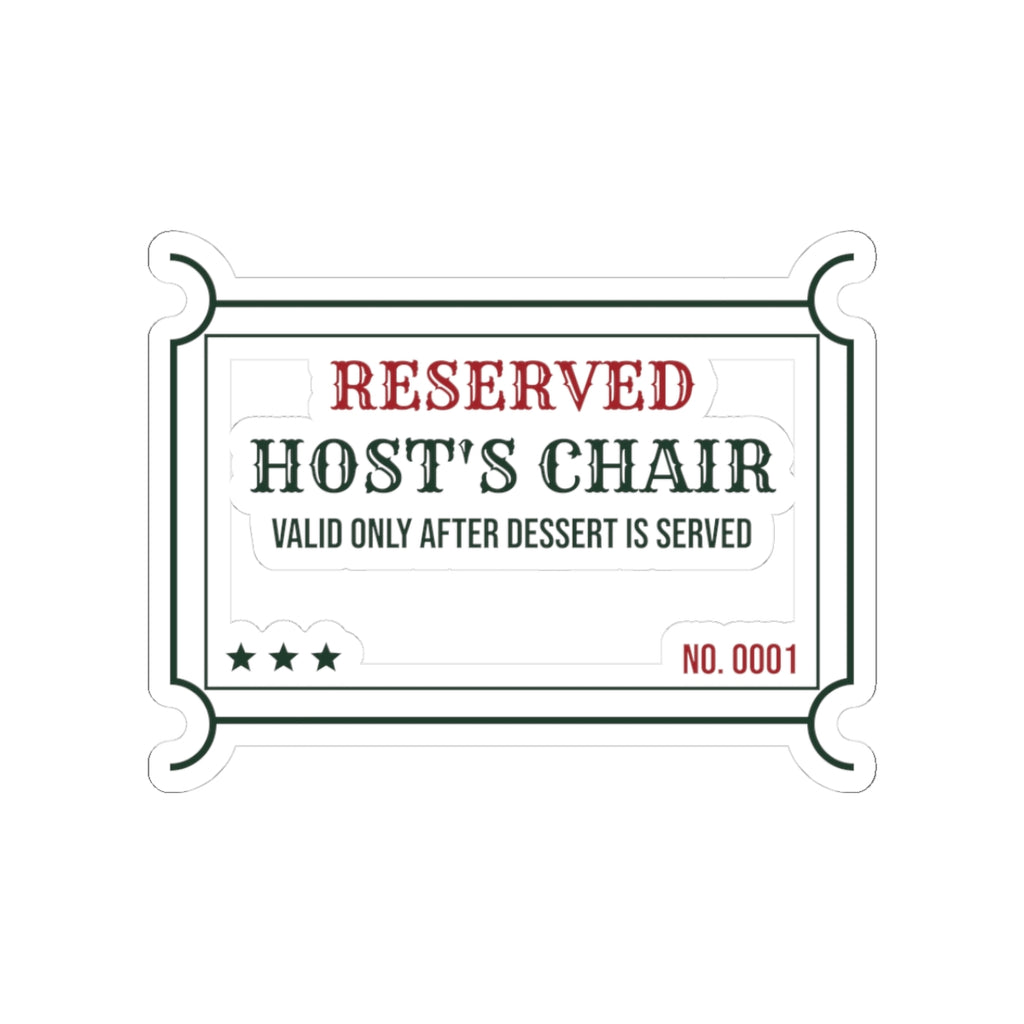 Funny Christmas Hostess Sticker Reserved Host Seat Ticket