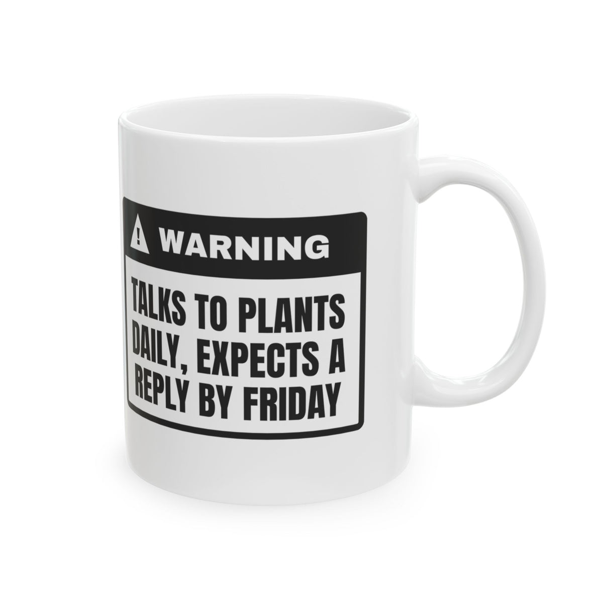 Plant Lover Coffee Mug Talks To Plants Expects Replies