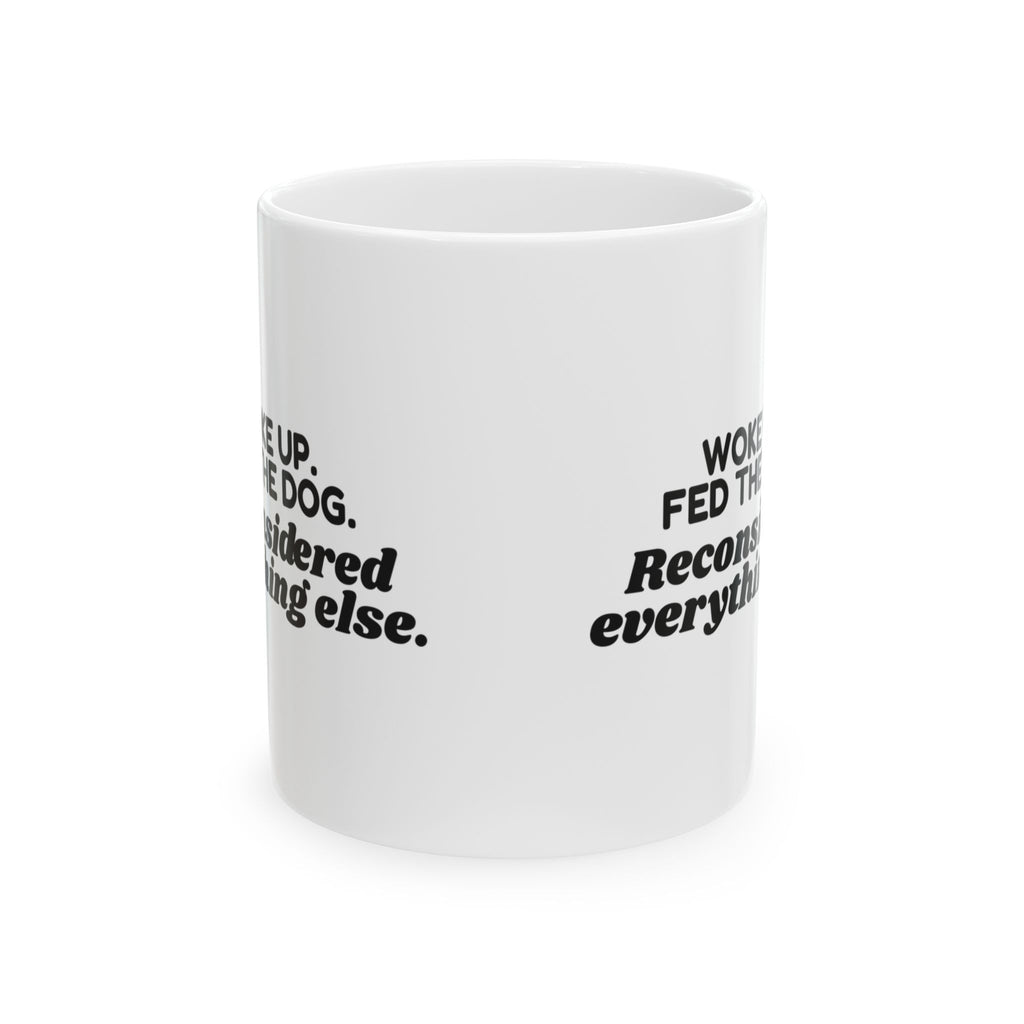 Dog Dad Coffee Mug Woke Up Fed The Dog