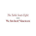 Funny Christmas Sticker The Table Seats Eight We Invited Nineteen