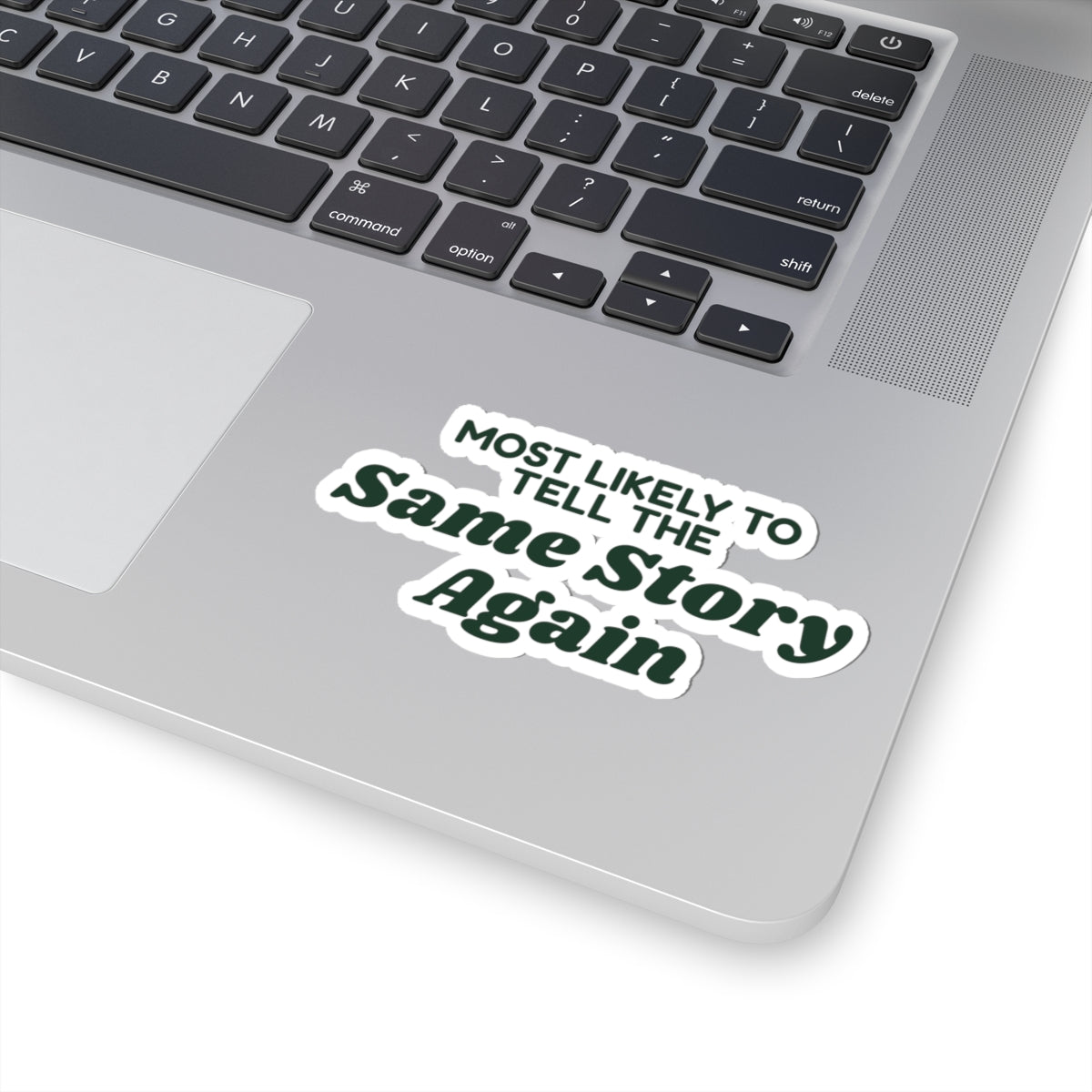 Funny Family Christmas Sticker Most Likely To Tell The Same Story Again