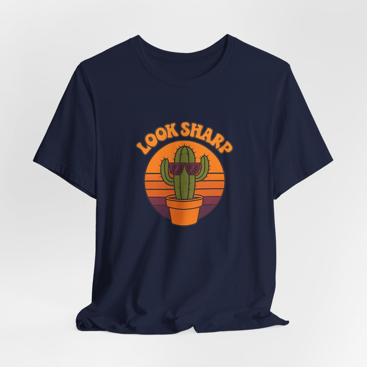 Look Sharp Funny Retro Cactus Plant Lover Shirt