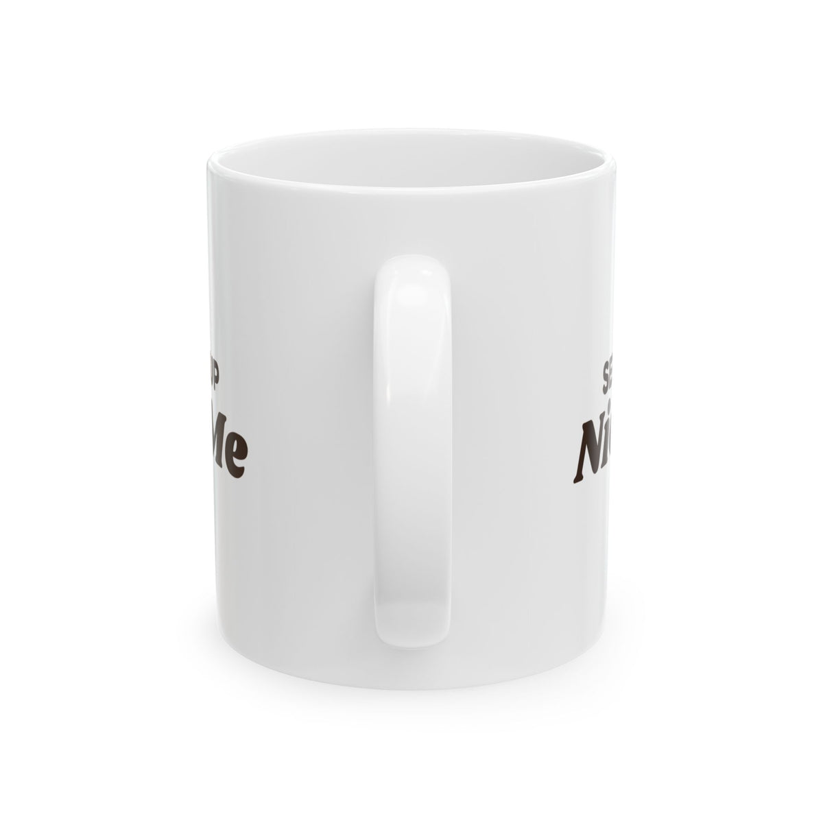 Funny Coffee Lover Mug Second Cup Nicer Me For Coffee Drinkers