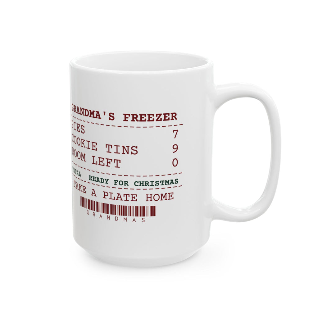 Funny Christmas Grandma Coffee Mug Seven Pies Frozen Ready For Christmas