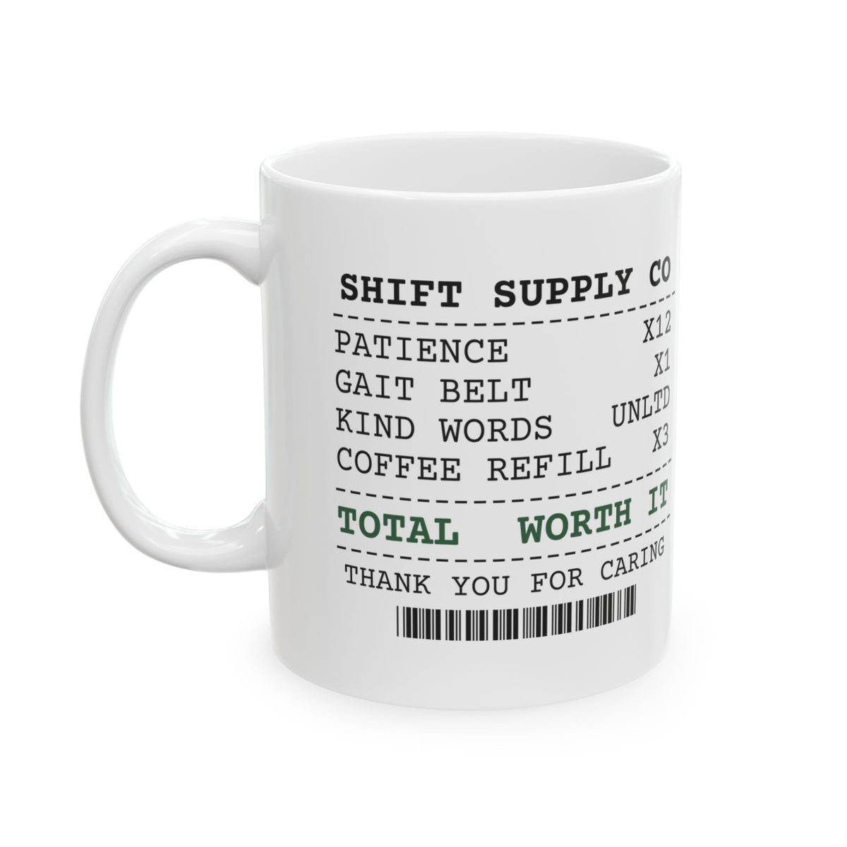 CNA Coffee Mug Shift Receipt Worth It For Caregiver