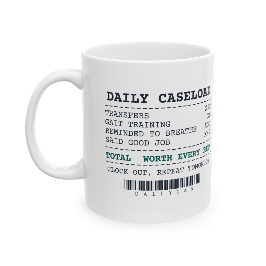 Daily Caseload Coffee Mug For Physical Therapists