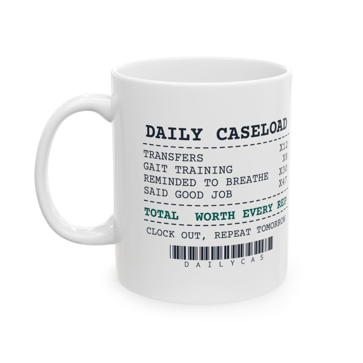 Daily Caseload Coffee Mug For Physical Therapists