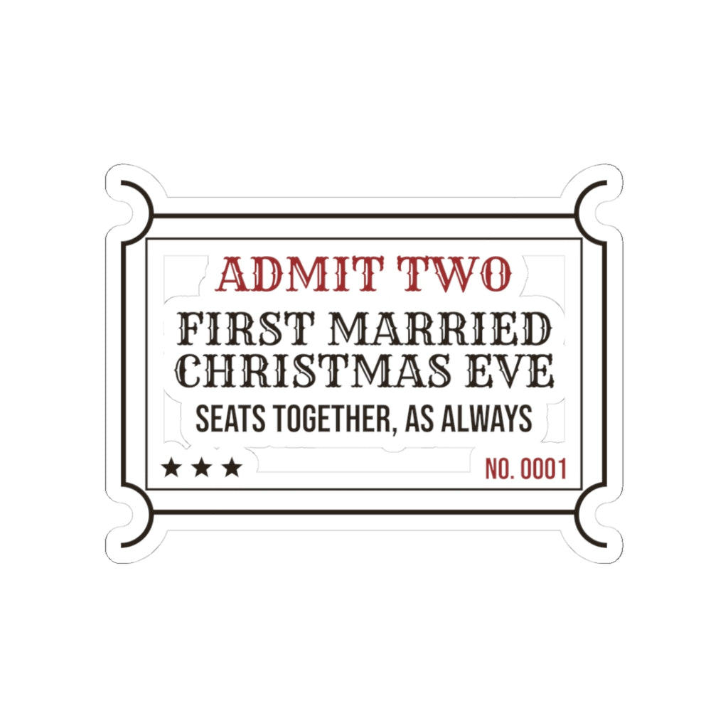 Newlywed Christmas Sticker Admit Two First Married Christmas Eve
