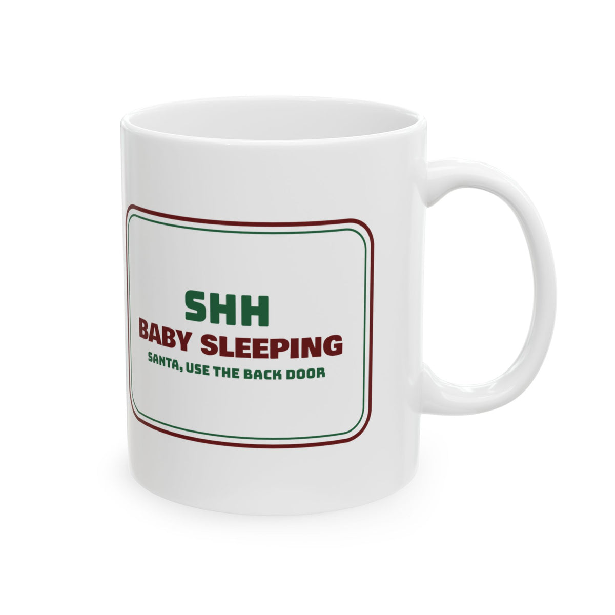 Funny Christmas Coffee Mug Baby Sleeping Santa Use The Back Door