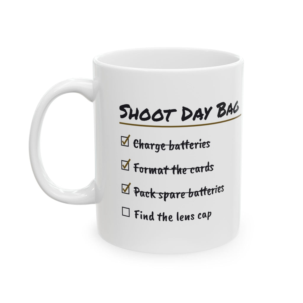 Funny Photography Coffee Mug Shoot Day Bag Checklist For Photographers