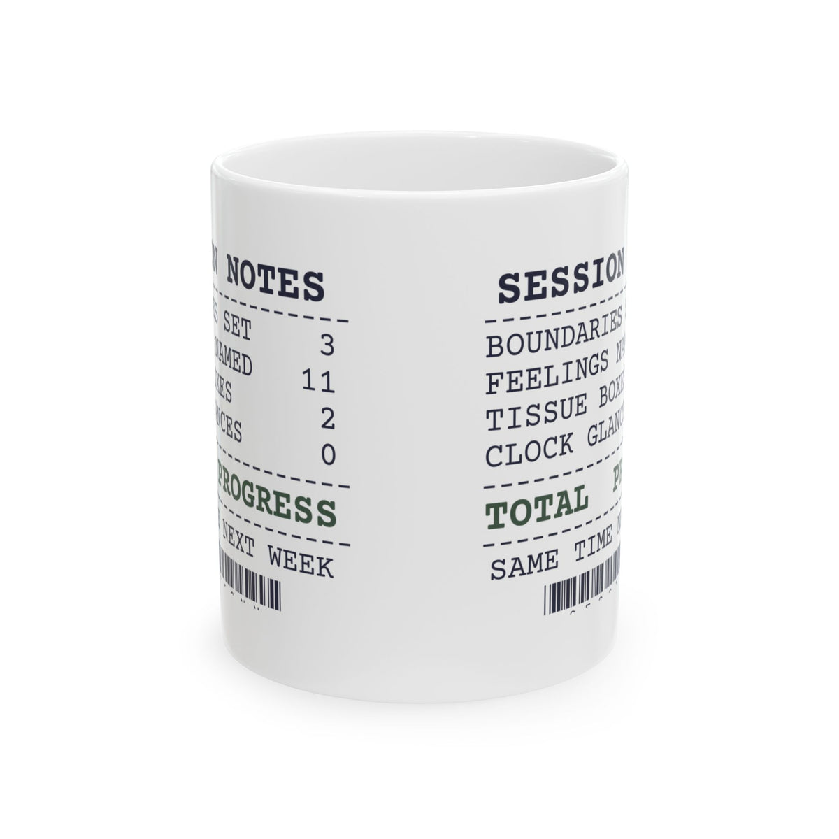 Funny Therapist Receipt Mug Clock Glances Zero Total Progress