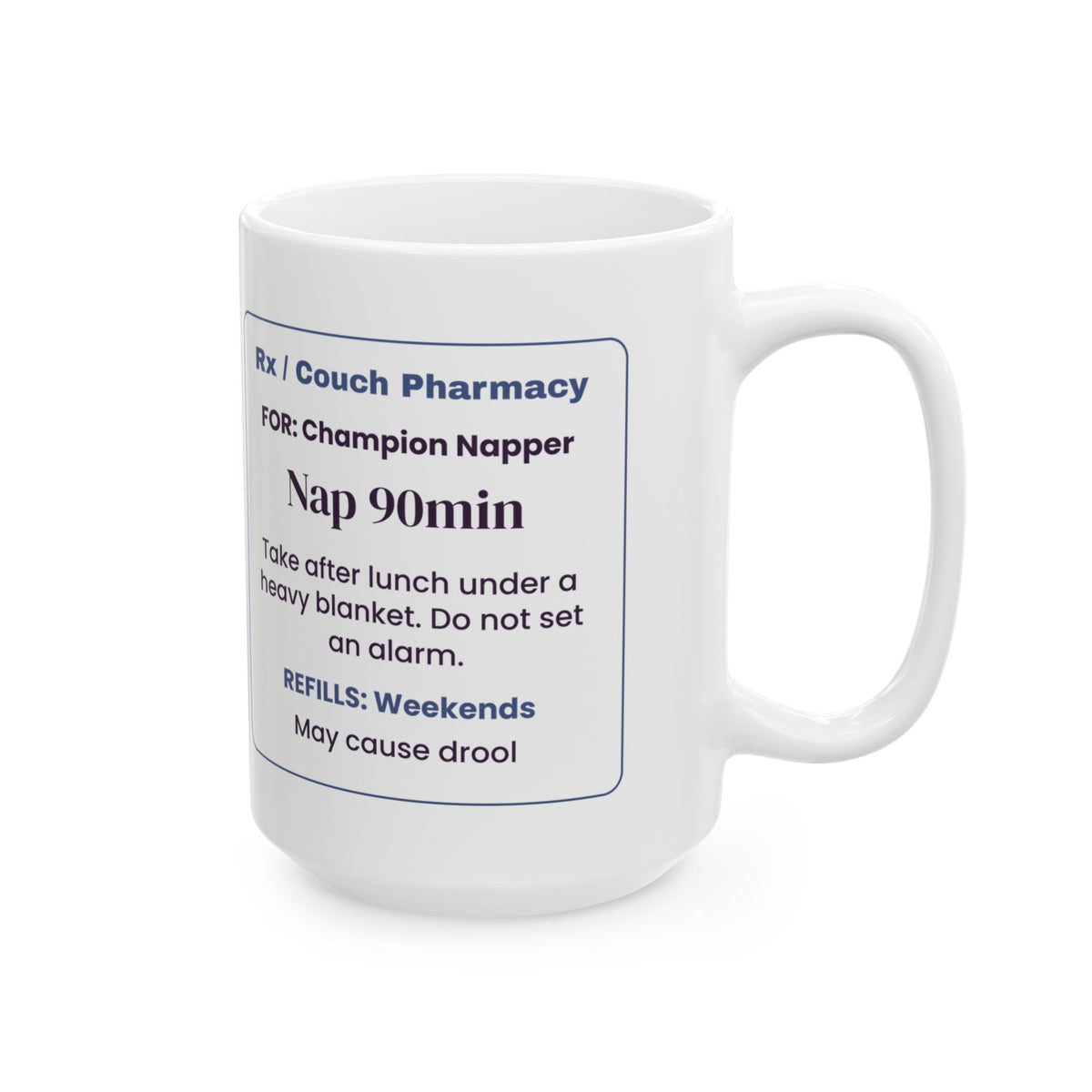 Funny Nap Lover Coffee Mug Nap 90min Prescription For Nappers