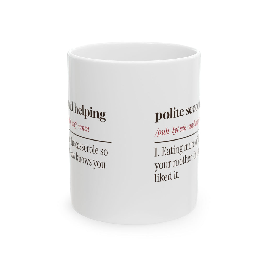 Funny Christmas In Laws Coffee Mug Polite Second Helping Definition