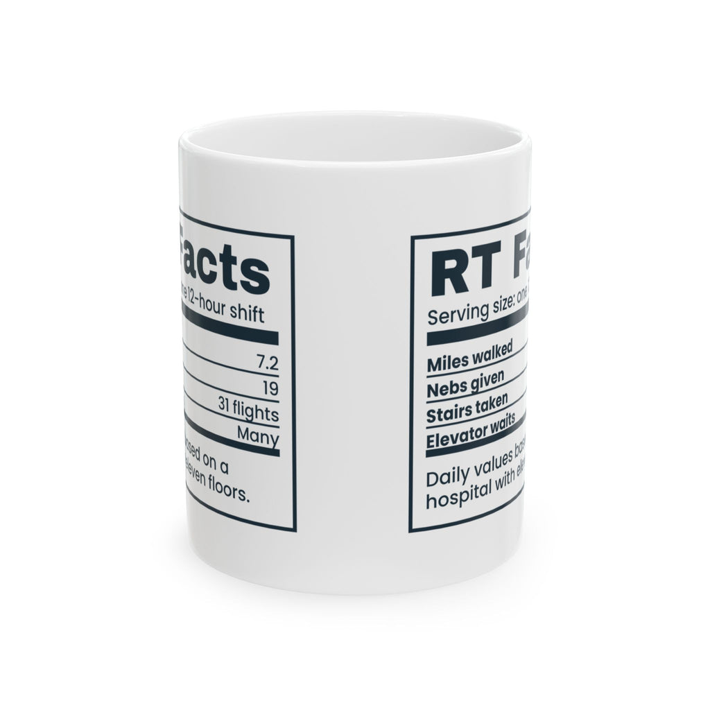 Funny Respiratory Therapist Coffee Mug RT Facts Nutrition Label