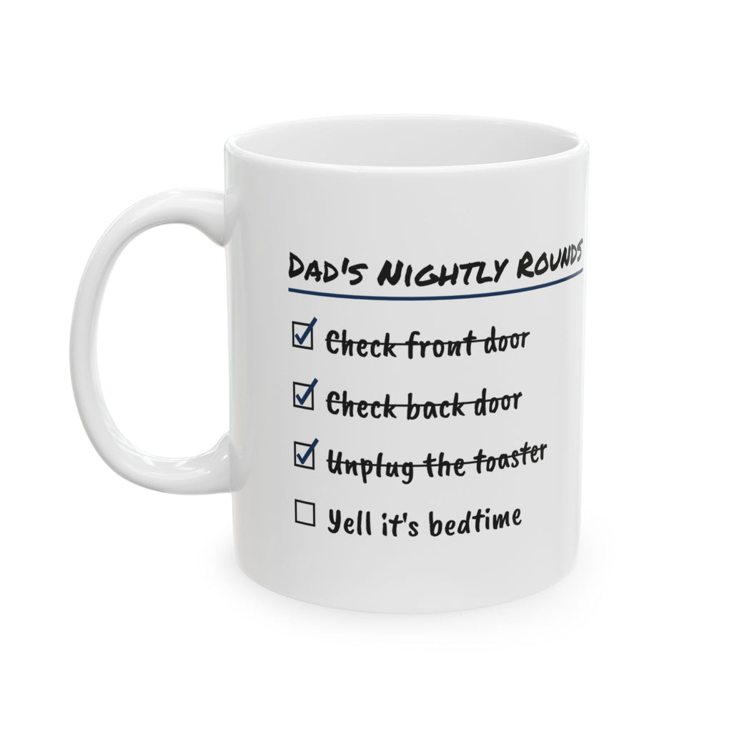 Dad's Nightly Rounds Coffee Mug For Dad