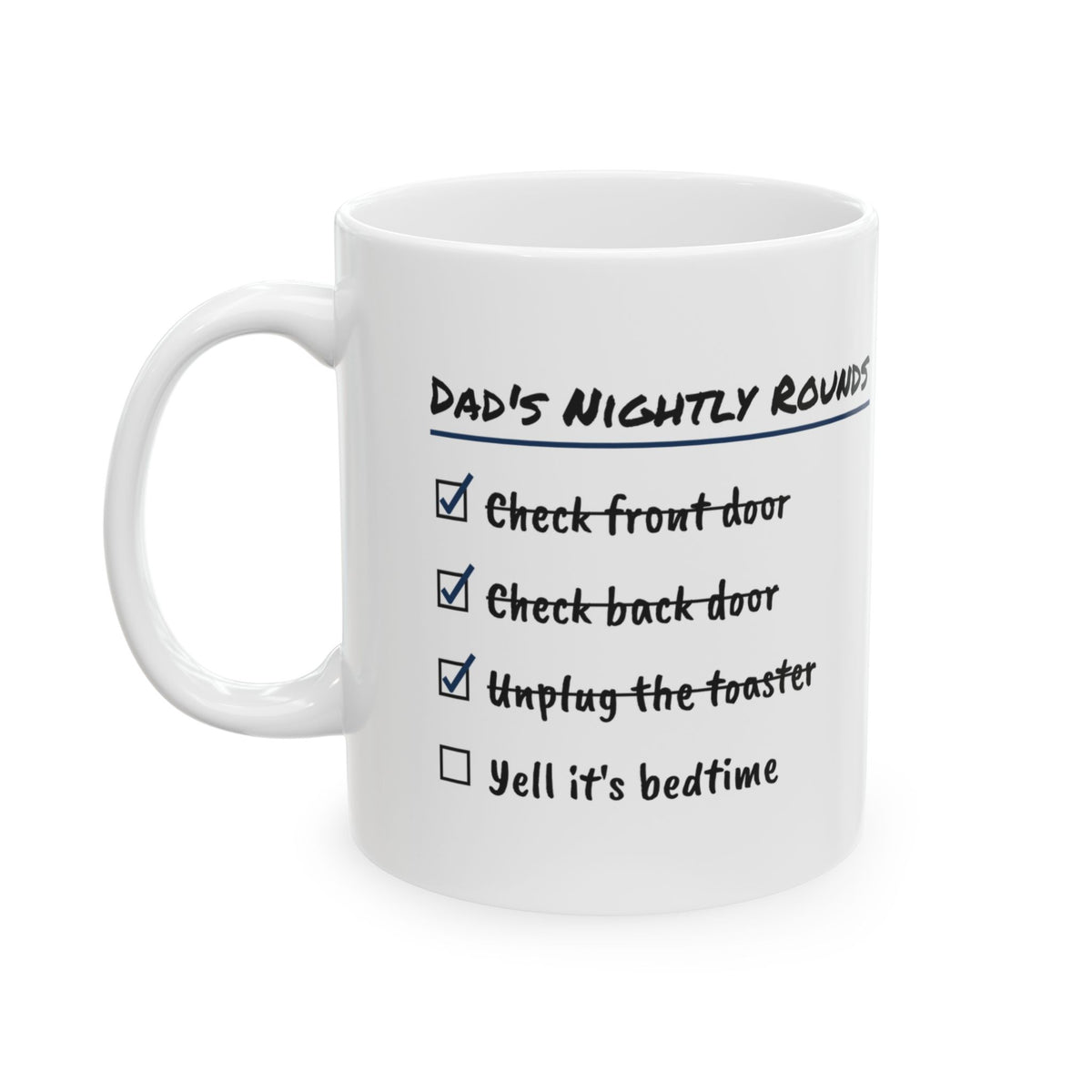 Dad's Nightly Rounds Coffee Mug For Dad