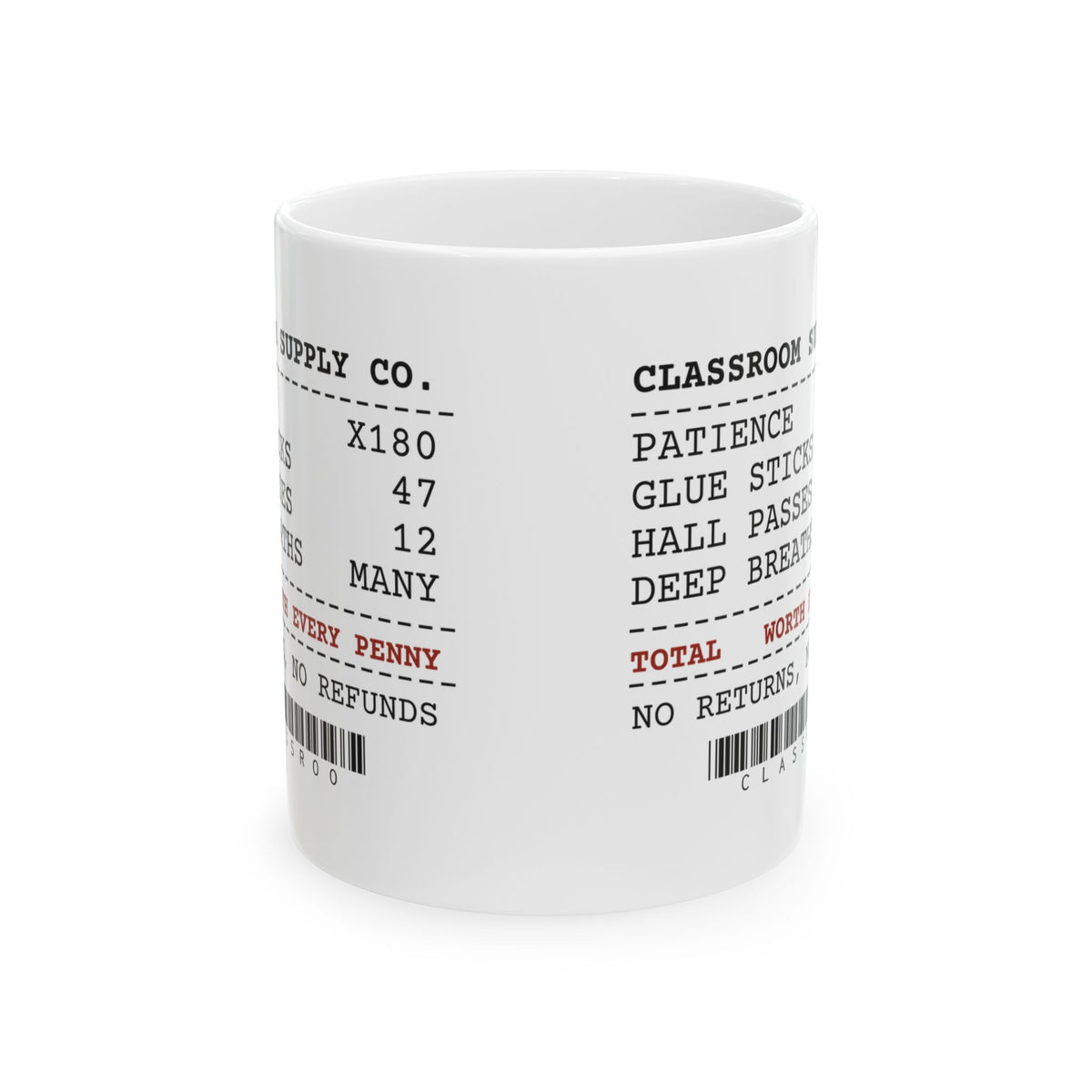 Teacher Coffee Mug Patience x180 Worth Every Penny