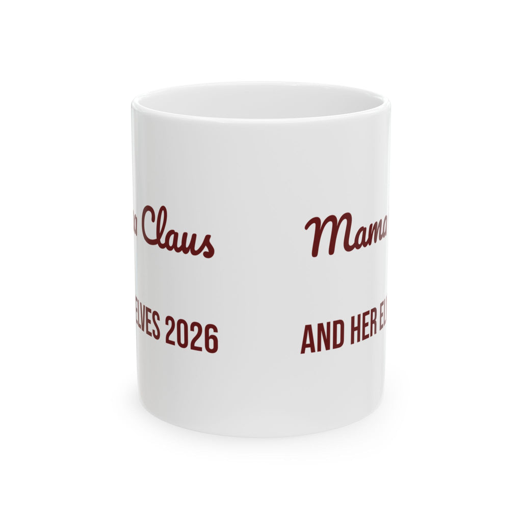 Christmas Coffee Mug Mama Claus And Her Elves 2026 For Moms