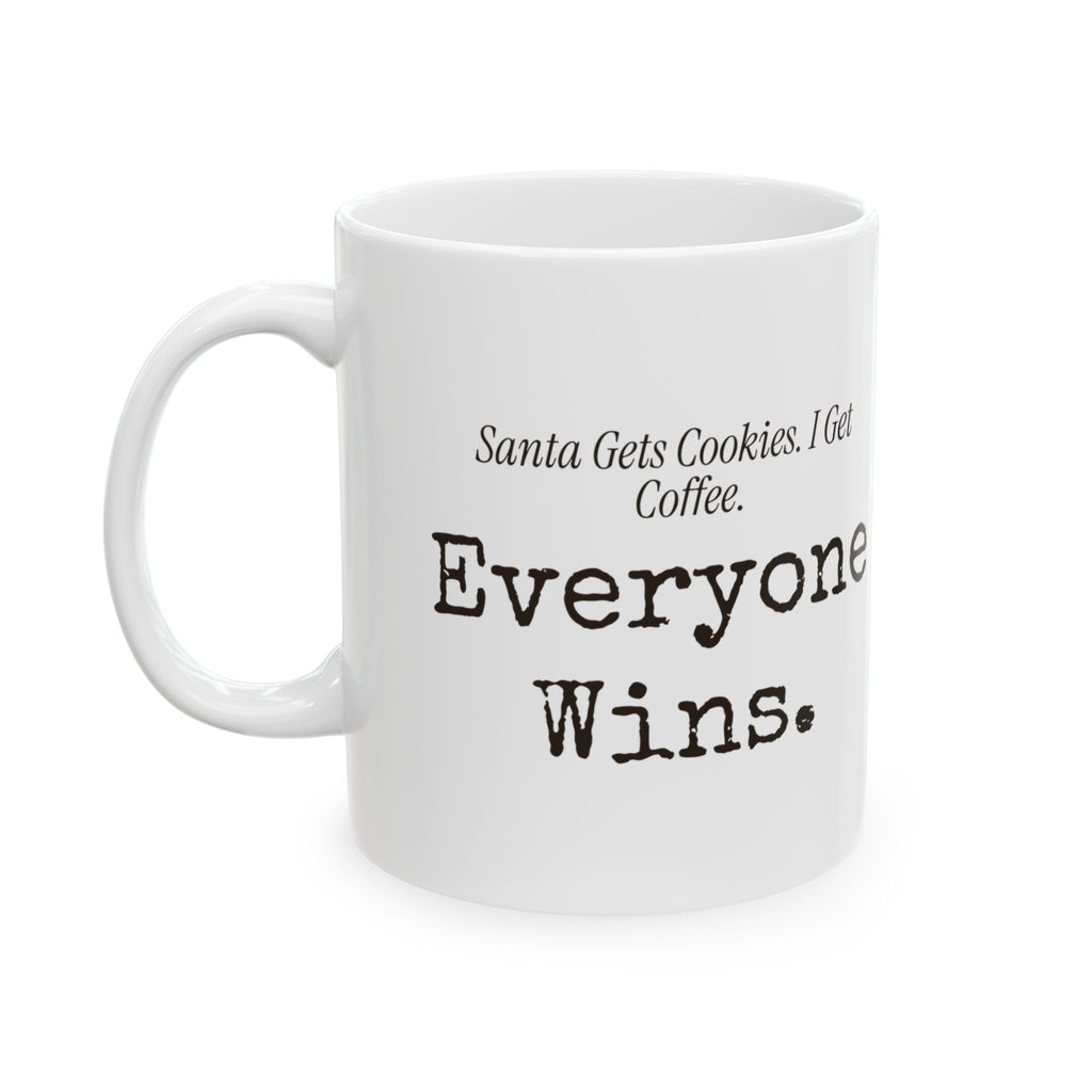 Funny Christmas Coffee Mug Santa Gets Cookies I Get Coffee