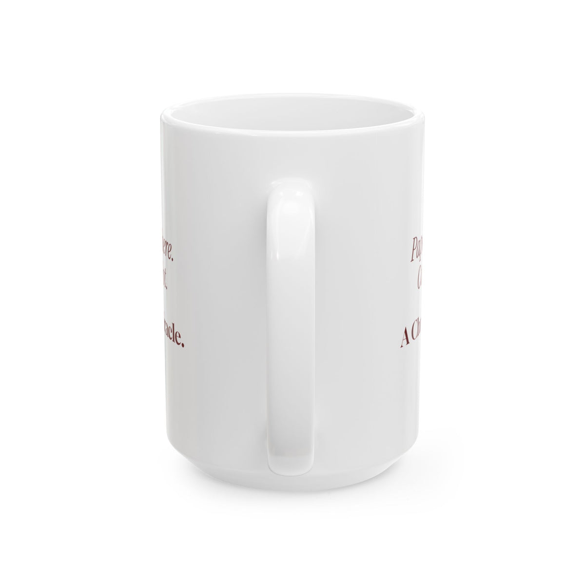 Funny Christmas Morning Coffee Mug Coffee Still Hot A Miracle