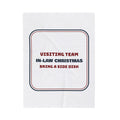Funny Christmas Throw Blanket Visiting Team In-Law Christmas For Spouses