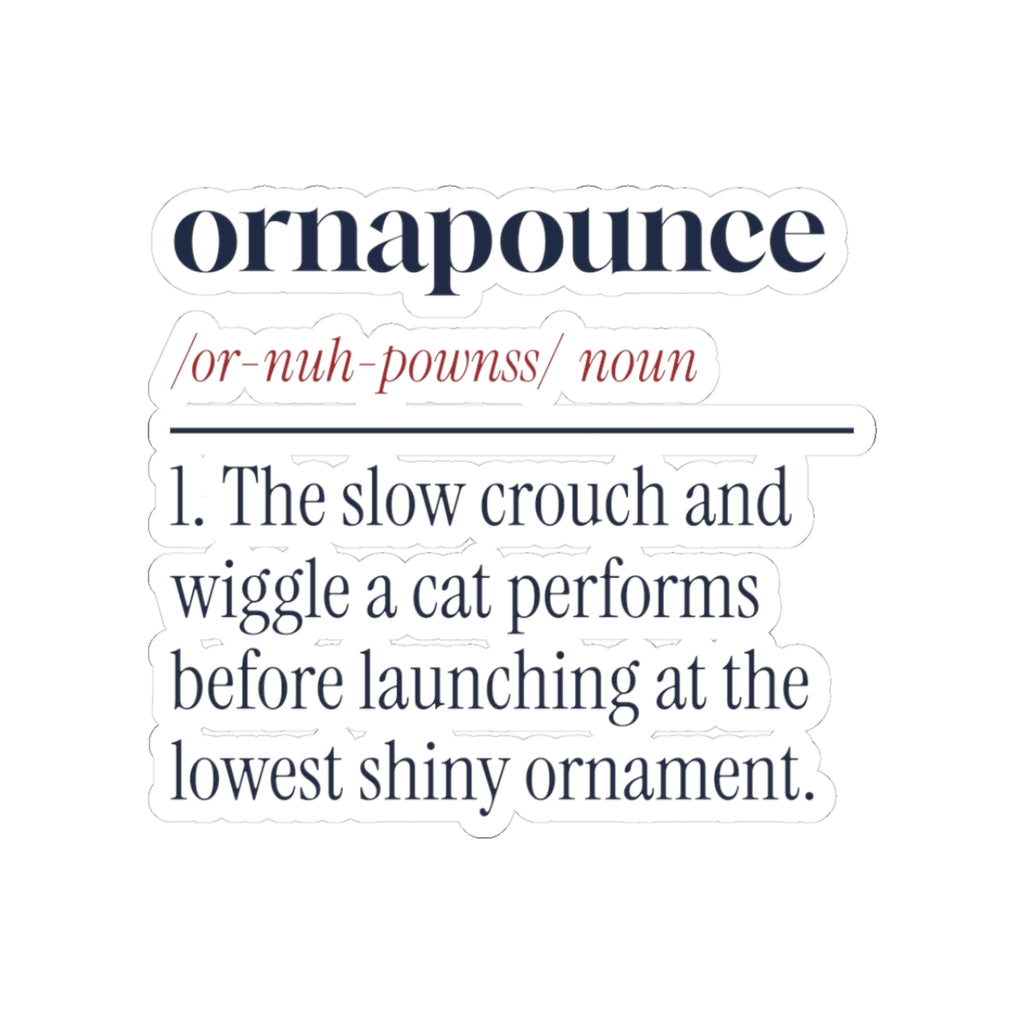 Funny Christmas Sticker Ornapounce Definition For Cat Owners