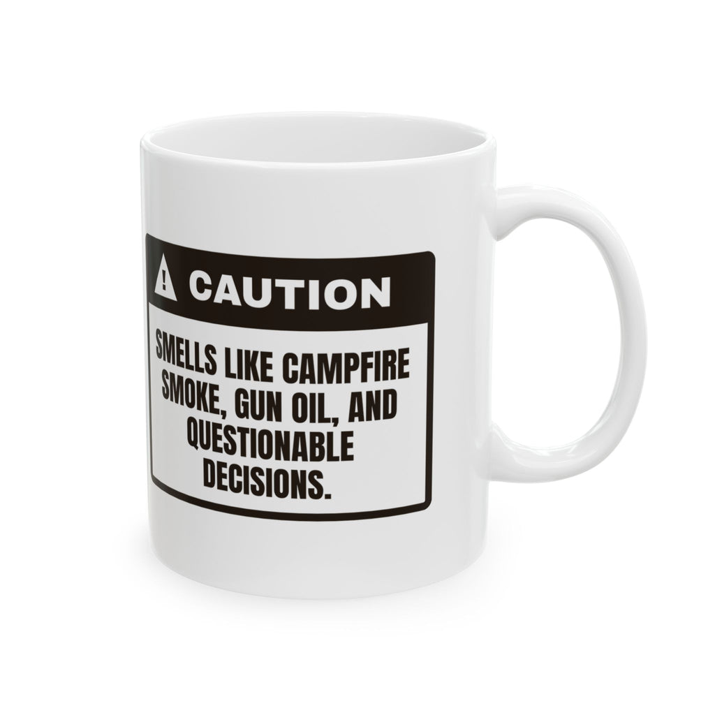 Campfire Coffee Mug Smells Like Bad Decisions