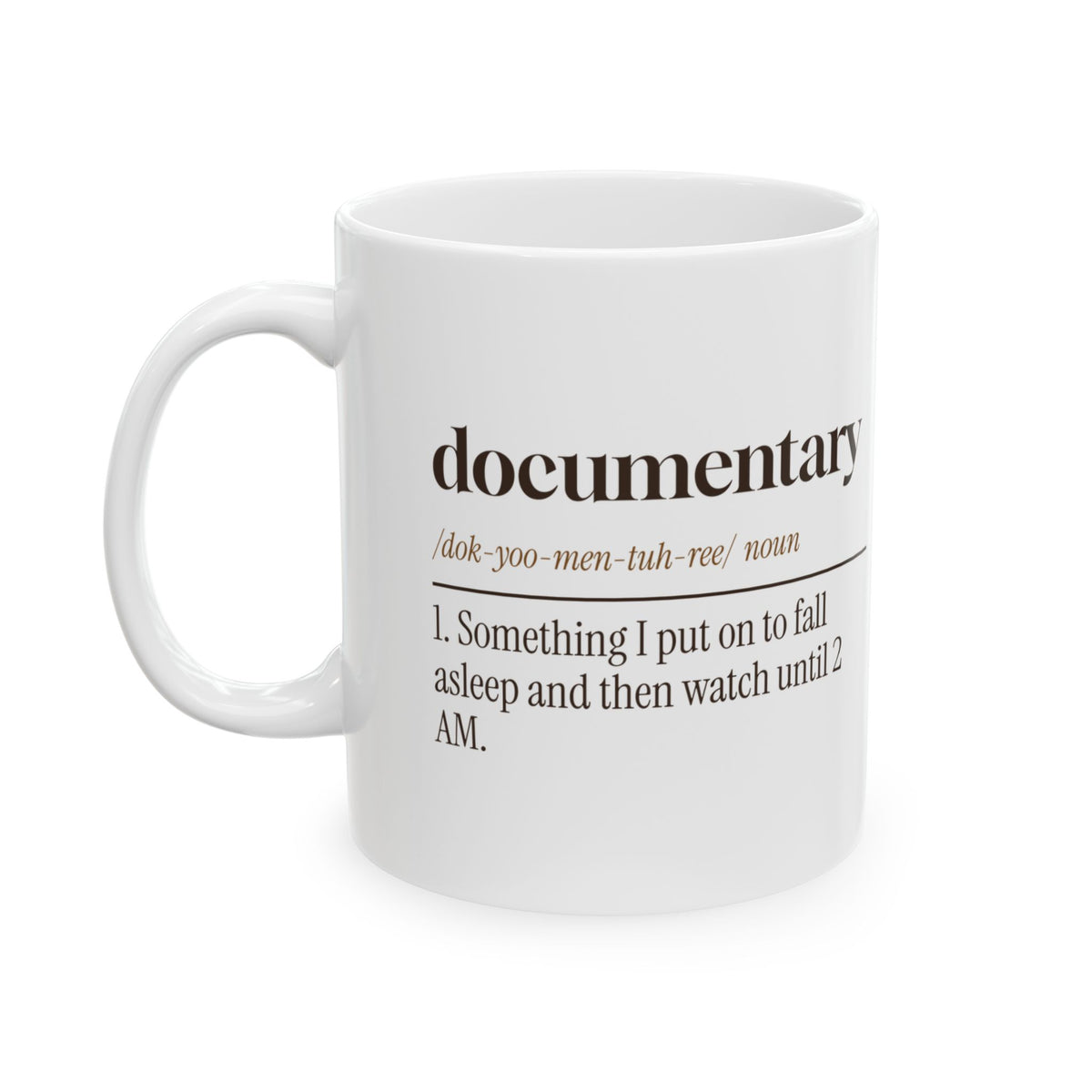 Funny History Buff Coffee Mug Documentary Definition