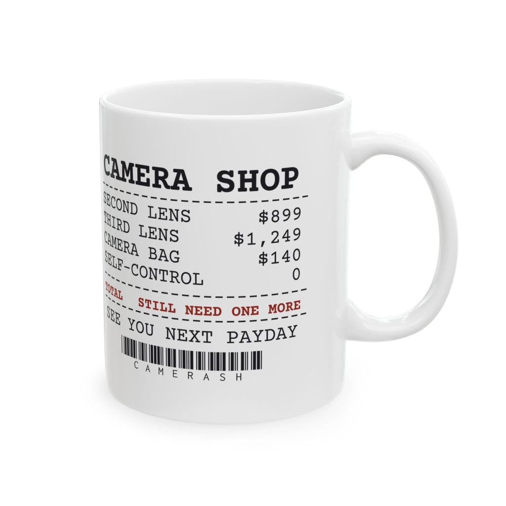 Funny Photography Coffee Mug Camera Shop Receipt One More Lens