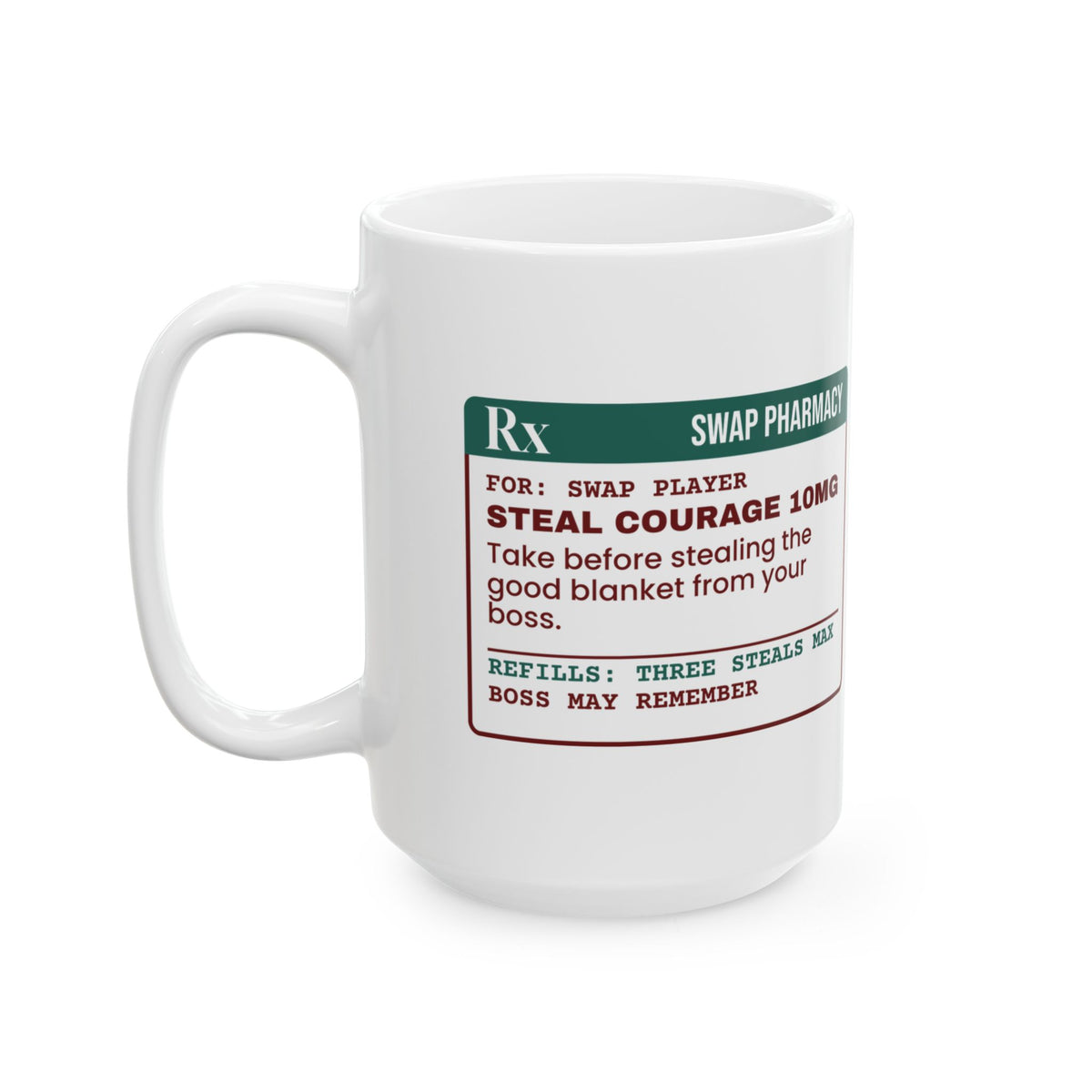 Funny White Elephant Coffee Mug Steal Courage Prescription Office Swap