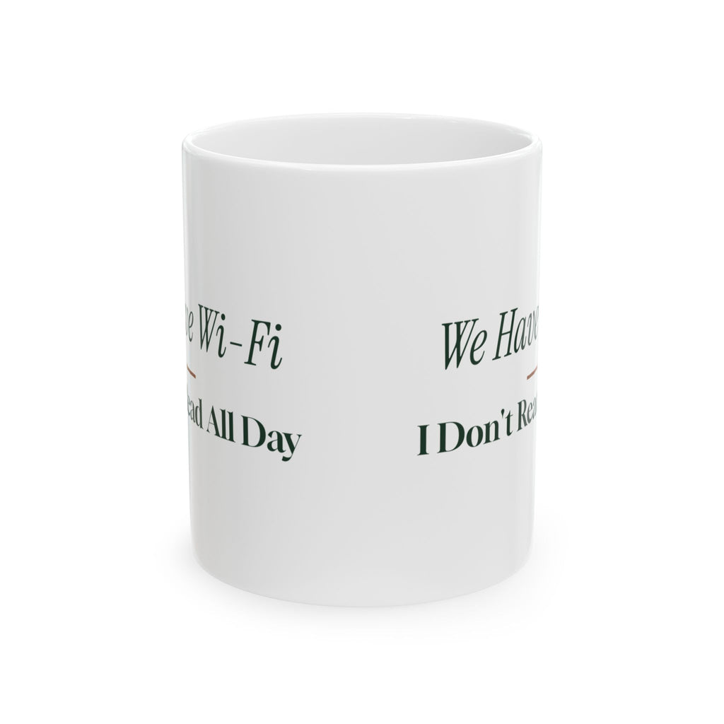Funny Librarian Coffee Mug Yes We Have Wi-Fi For Library Staff