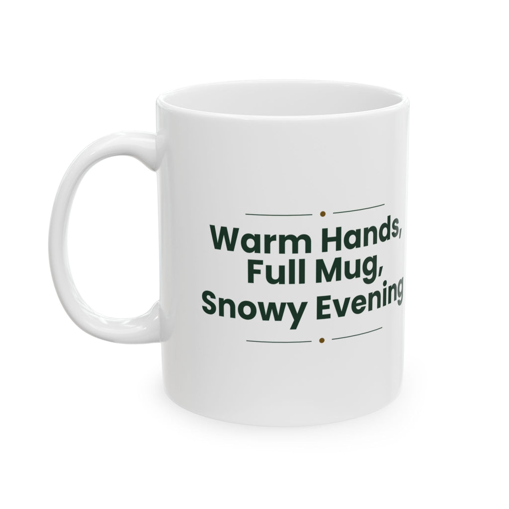 Christmas Hot Cocoa Coffee Mug Warm Hands Full Mug Snowy Evening