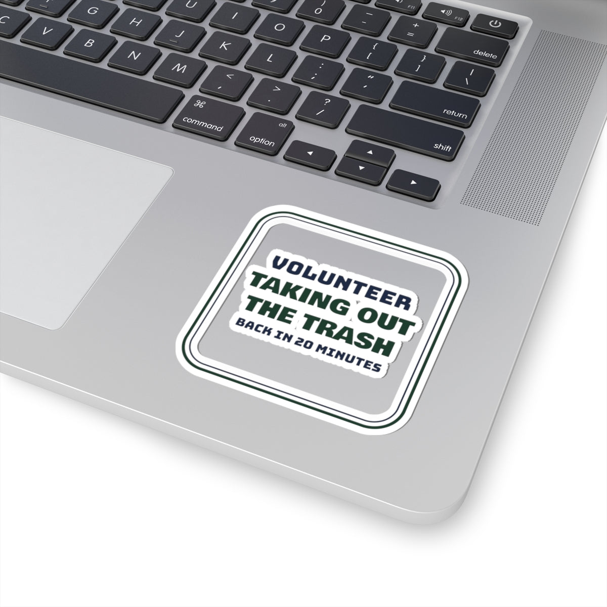 Funny Christmas Sticker Taking Out The Trash Back In 20 Minutes