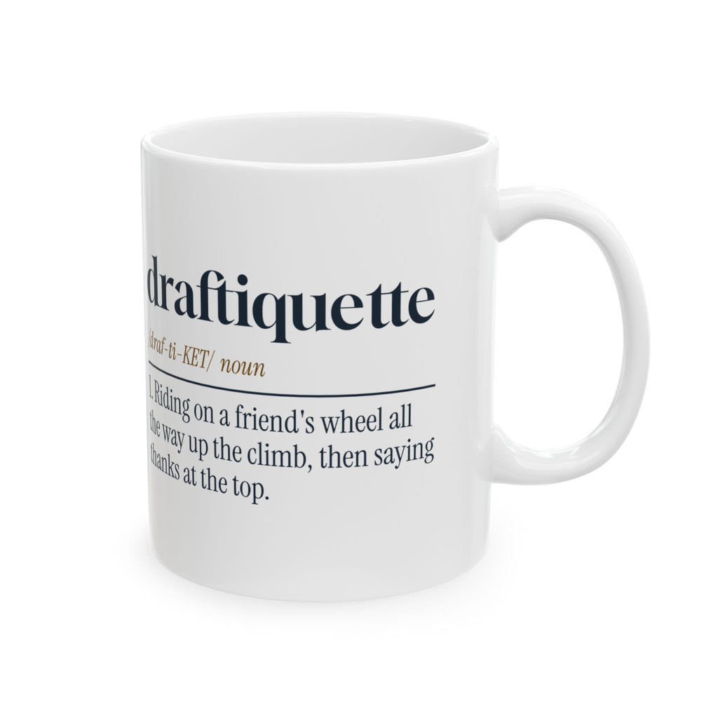 Funny Cycling Coffee Mug Draftiquette Definition For Cyclists