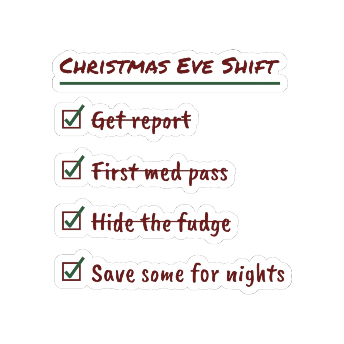 Funny Christmas Eve Nurse Sticker Hide The Fudge Checklist
