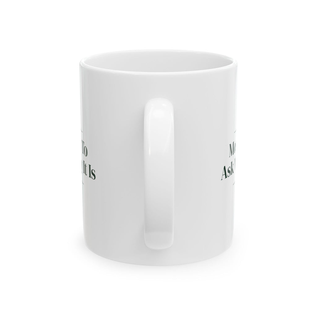 Funny Family Christmas Coffee Mug Most Likely To Ask What Day It Is