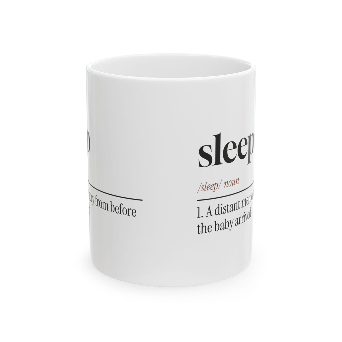 Sleep A Distant Memory Coffee Mug For New Mom