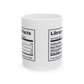 Funny Librarian Coffee Mug Library Facts Nutrition Label